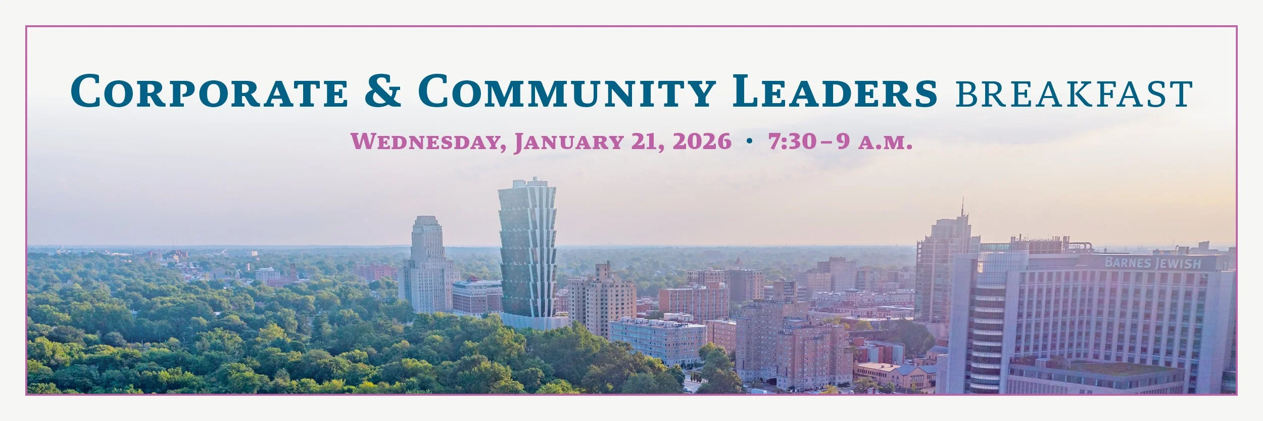Corporate and Community Leaders Breakfast on Wednesday, January 21, 2026 from 7:30-9:00 a.m.