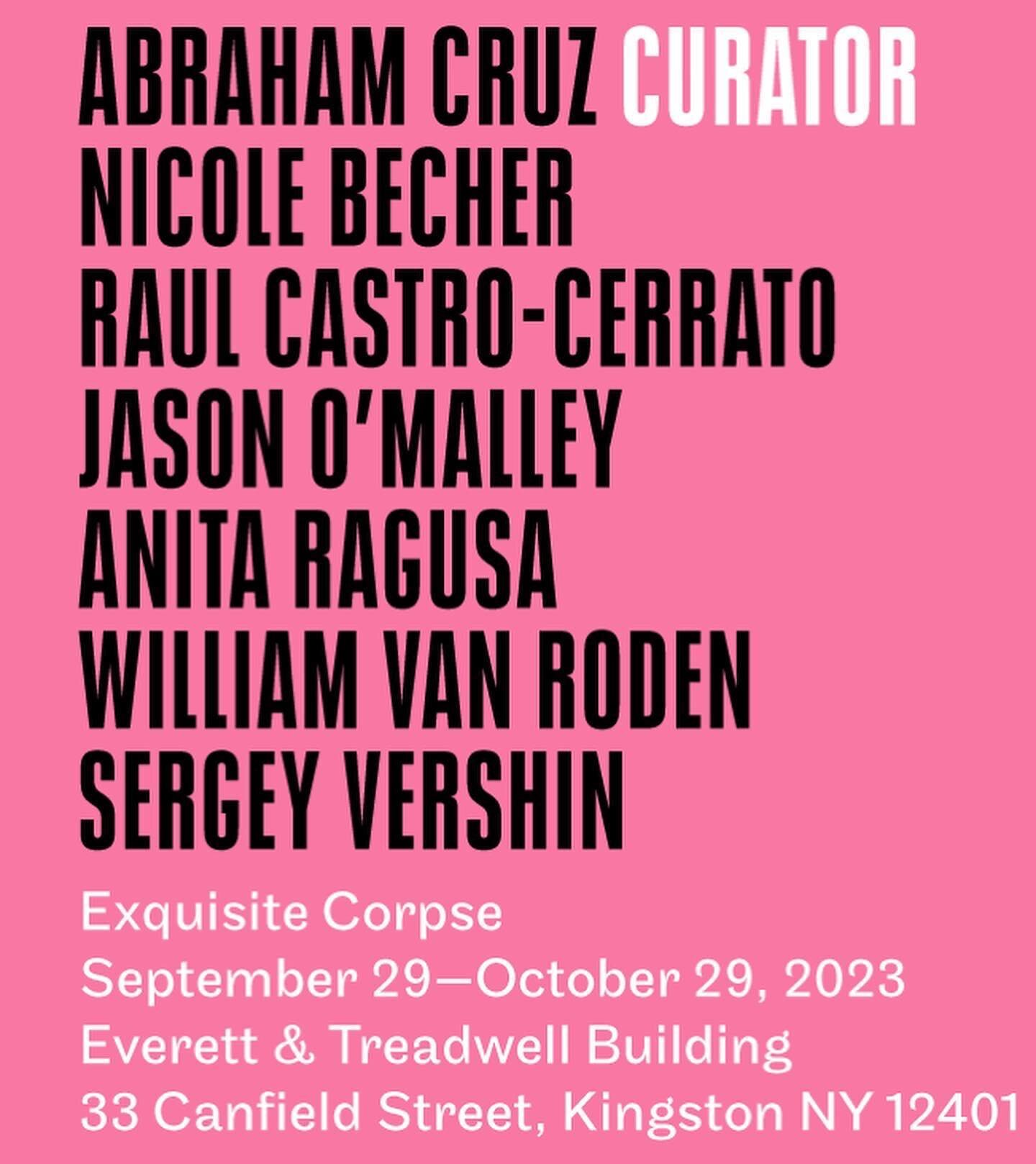 Exquisite Corpse 2023
September 29&mdash;October 29, 2023 

Opening reception:
Friday, September 29, 5-9 pm