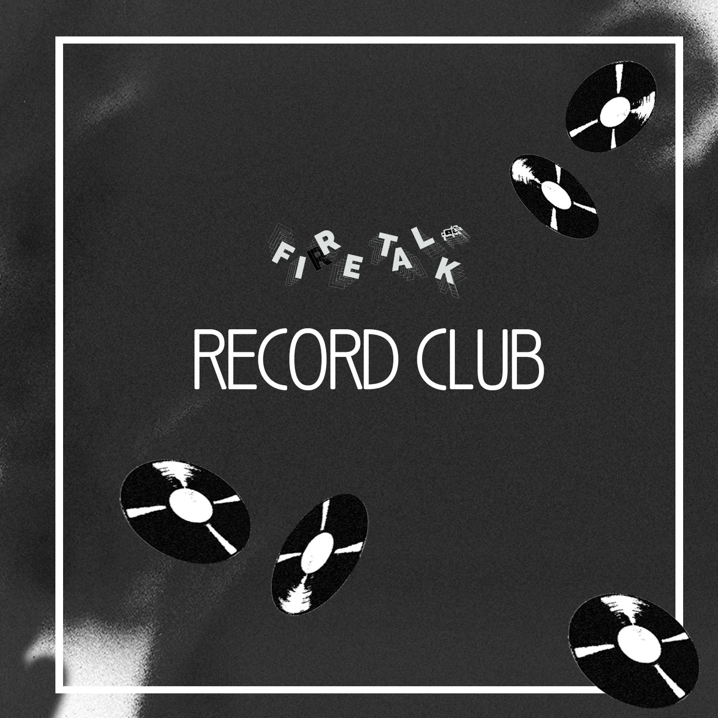 Fire Talk Record Club