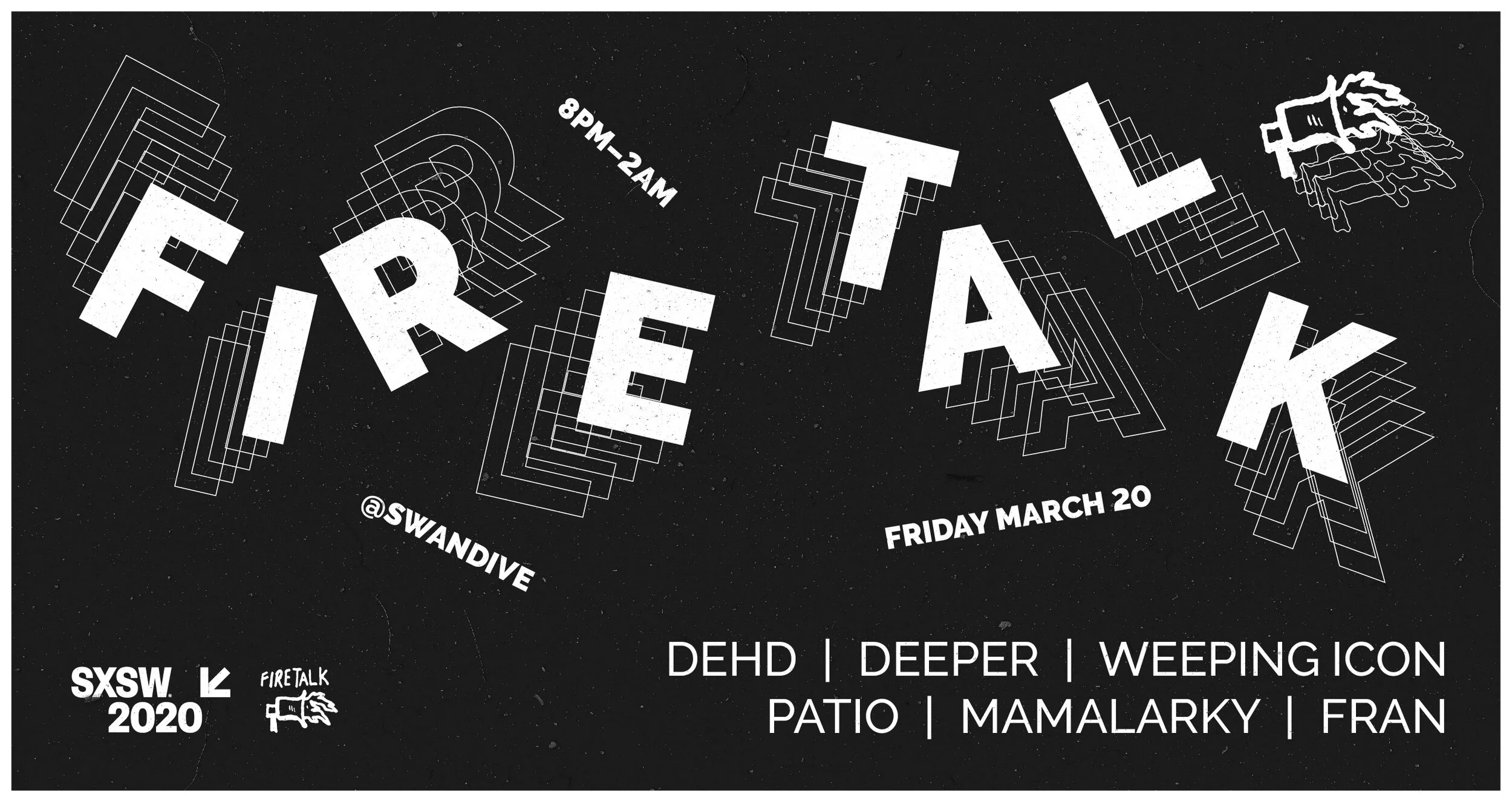Announcing! Fire Talk 2020 SXSW Official Showcase