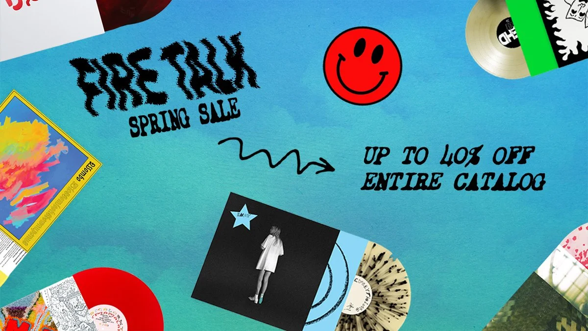 Fire Talk Spring Sale Through May 1st !
