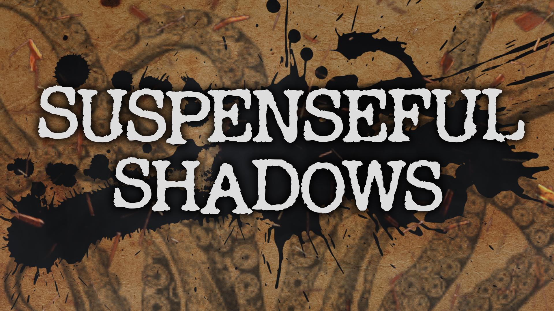 Suspenseful Shadows Title_Wide00000.jpg