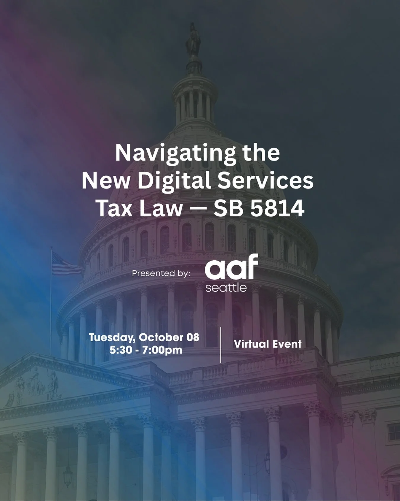 🚨 New law alert: Washington&rsquo;s Digital Services Tax (SB 5814) is here&mdash;what does it mean for our industry?

Join AAF Seattle for a virtual roundtable on Wednesday, Oct. 8 (5:30&ndash;7 p.m. PT) as agency leaders, founders, and creative pro