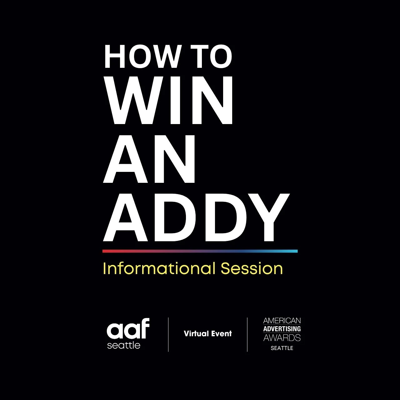 Join us for an in-depth American Advertising Awards 101 Webinar led by Andy Farnum and Cindy Pennington, Seattle&rsquo;s American Advertising Awards Co-Chairs, designed to help you understand everything you need to know about entering and succeeding 