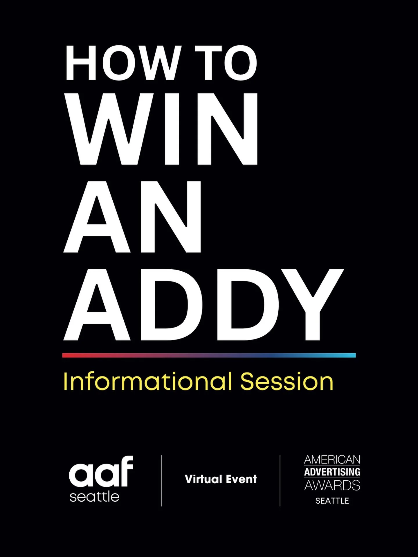 Join us on TOMORROW for an in-depth American Advertising Awards 101 Webinar led by Andy Farnum and Cindy Pennington, Seattle&rsquo;s American Advertising Awards Co-Chairs, designed to help you understand everything you need to know about entering and