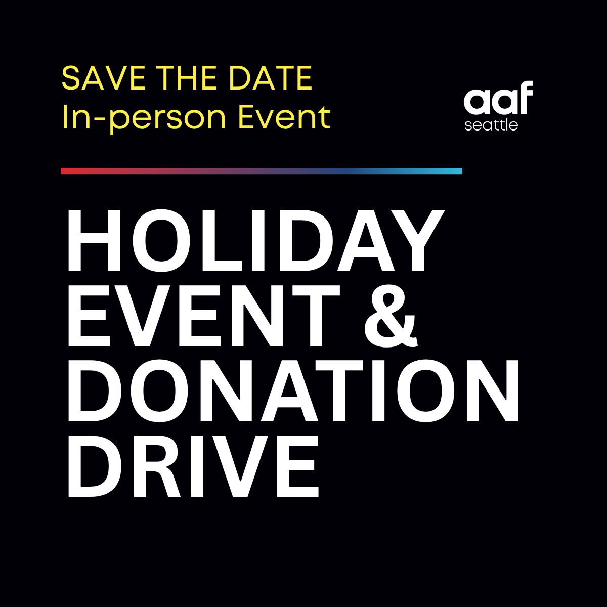AAF Seattle Holiday Event &amp; Donation Drive