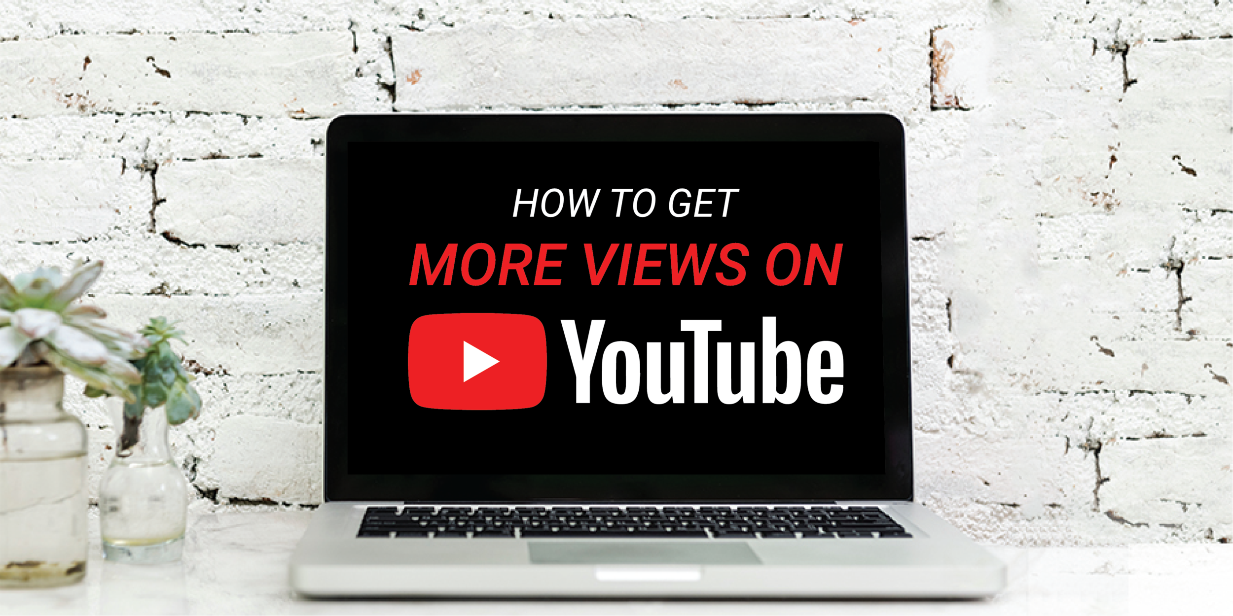 How To Increase Views On Youtube