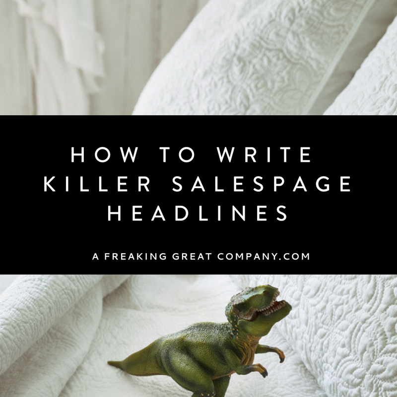 how-to-write-killer-salespage-headlines