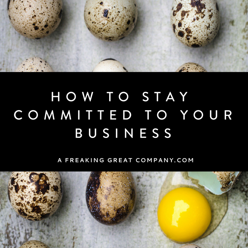 5-ways-to-stay-committed-to-your-business