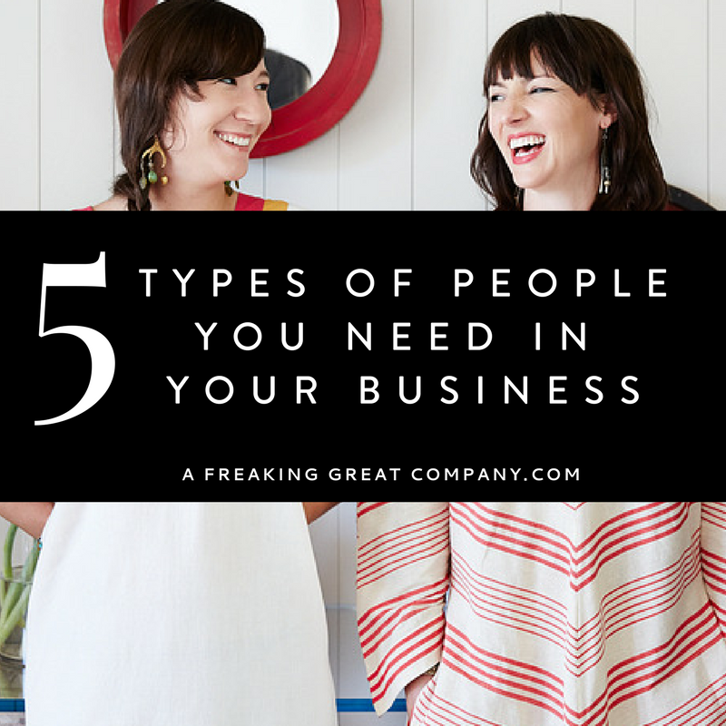 5-types-of-people-you-need-in-your-business