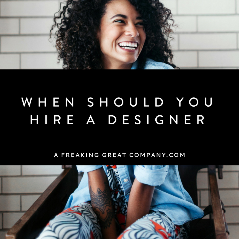 when should you hire a graphic designer