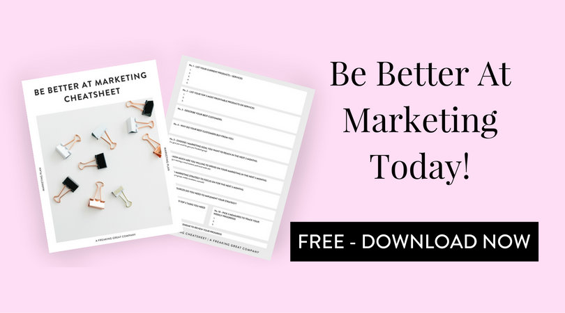 Be Better At Marketing Cheatsheet