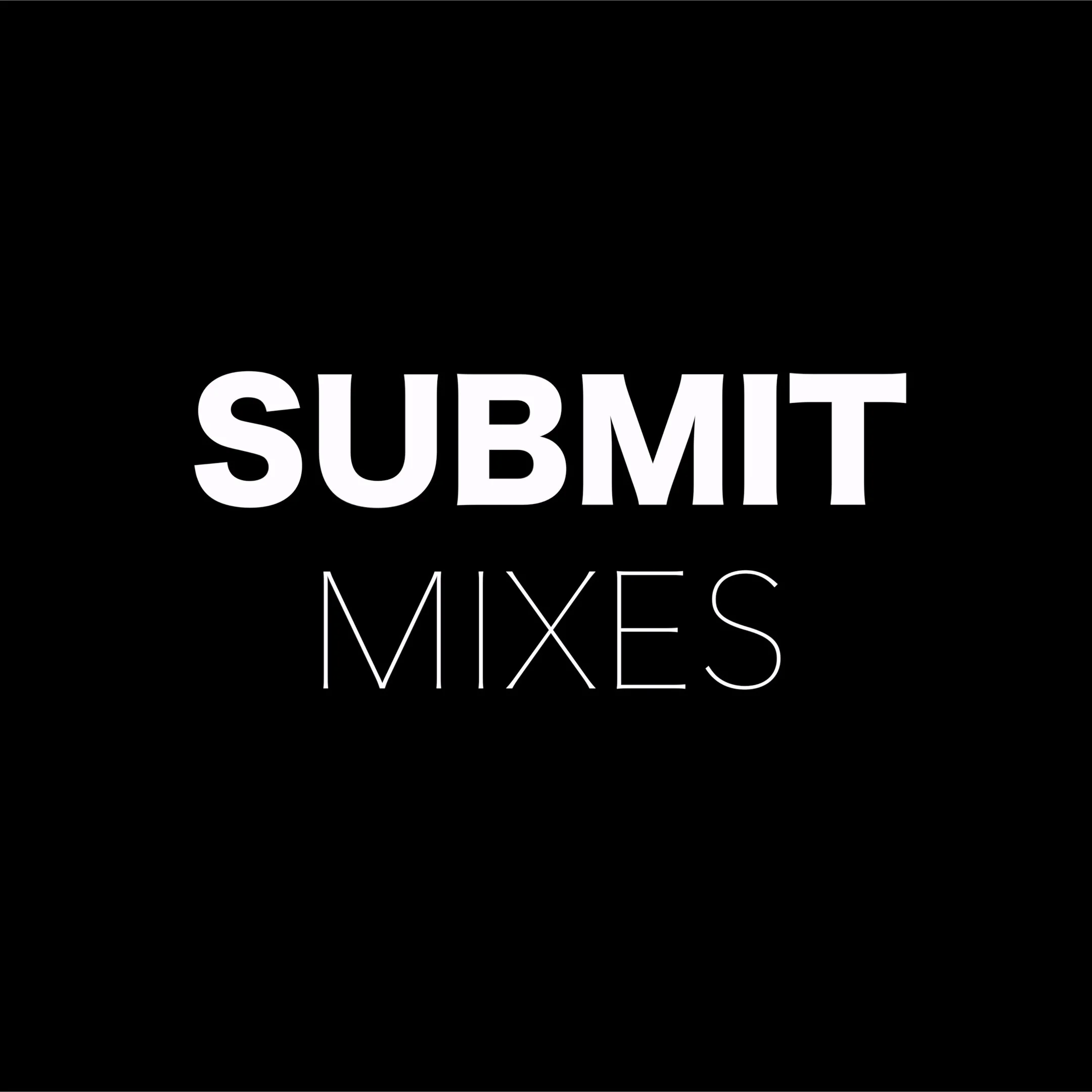 Submit Mixes User.jpg