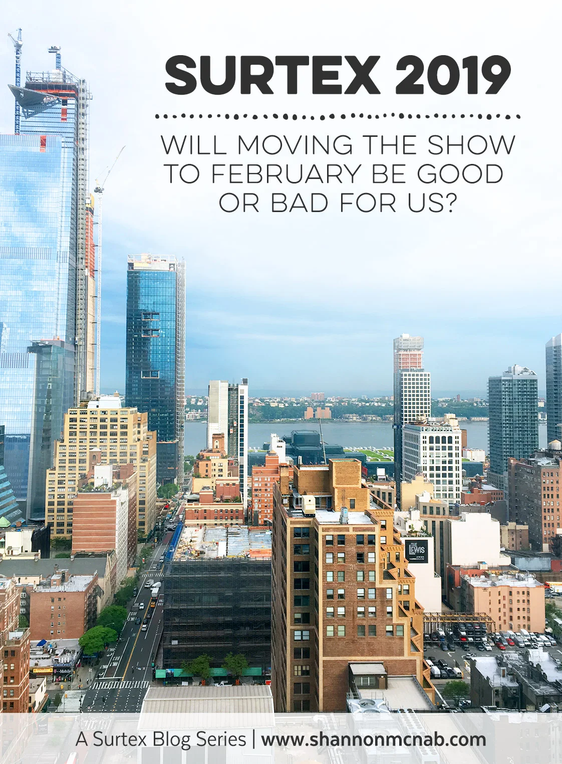 Surtex 2019: Will Moving the Show to February Be Good or Bad for Us? | shannonmcnab.com