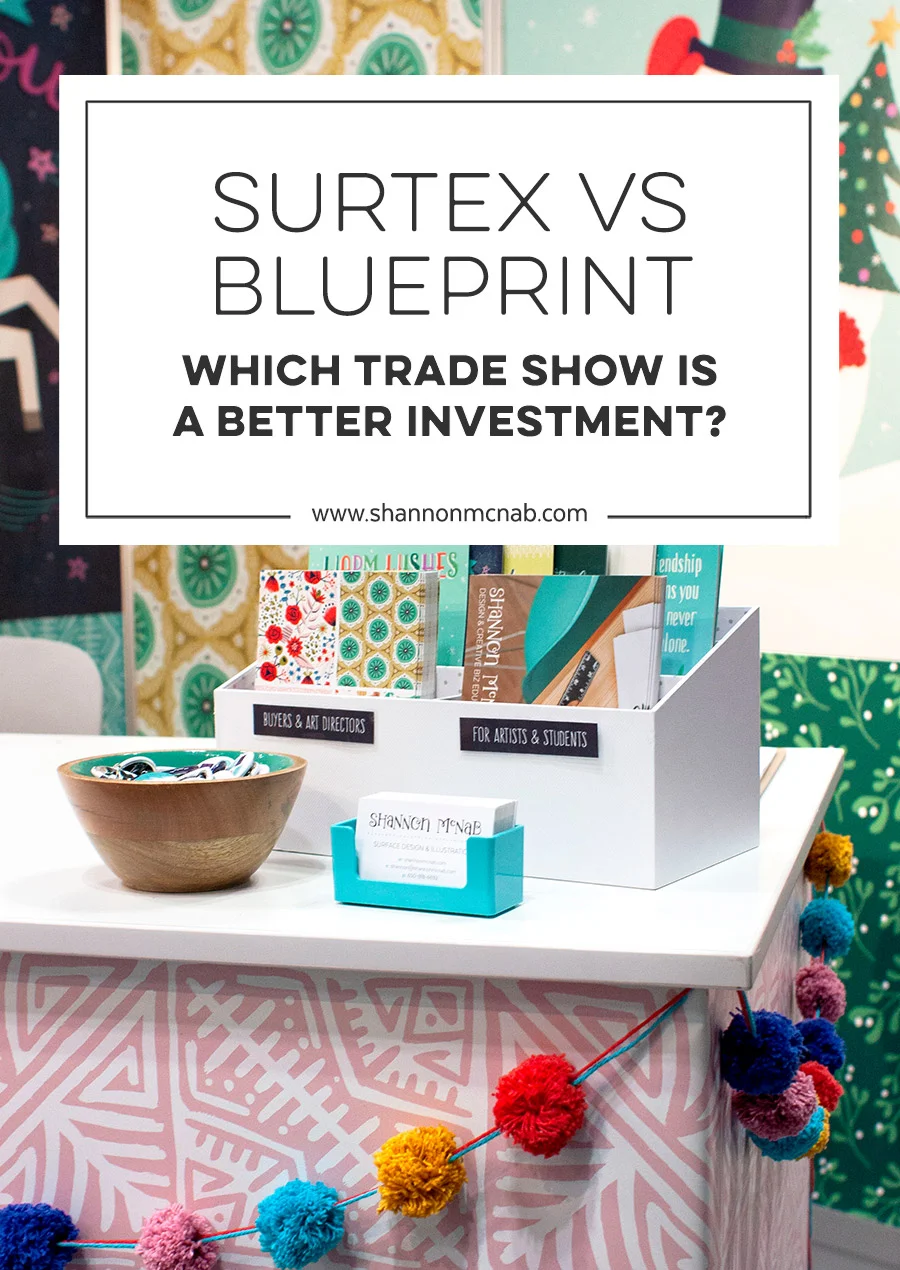 Surtex versus Blueprint: Which Trade Show is a Better Investment | shannonmcnab.com