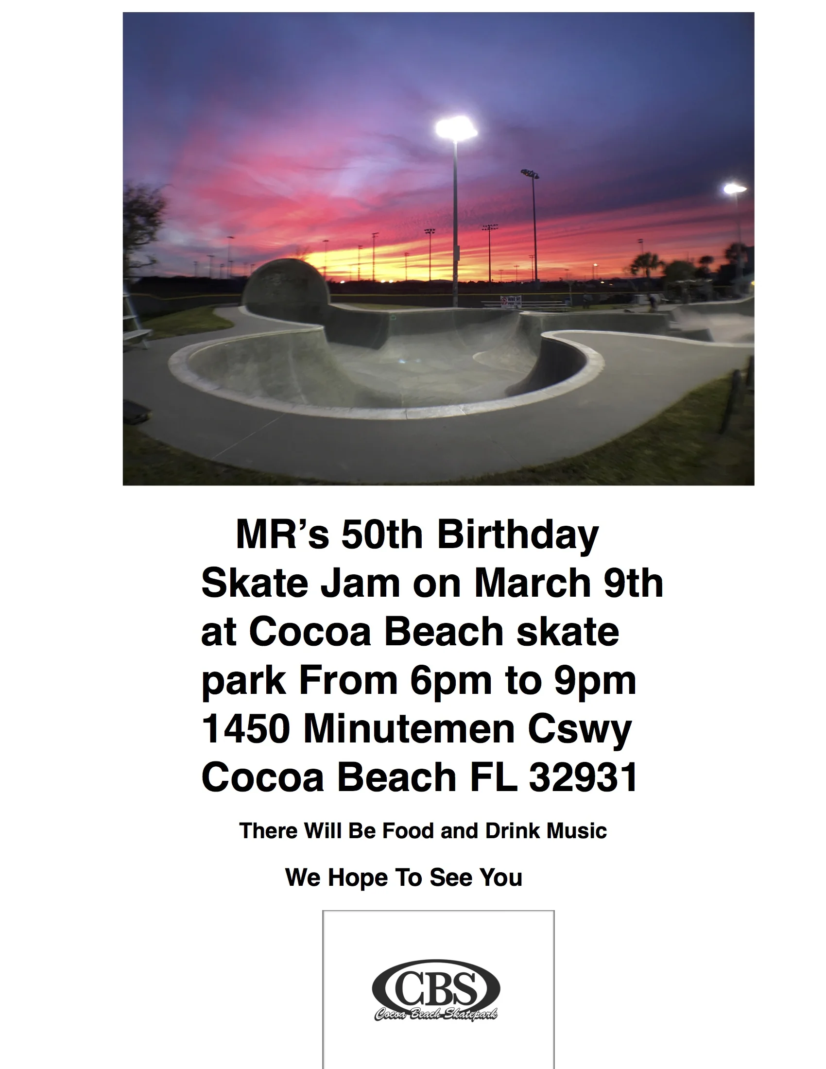 MR"s 50th Birthday Skate Jam at Cocoa Beach skate park 