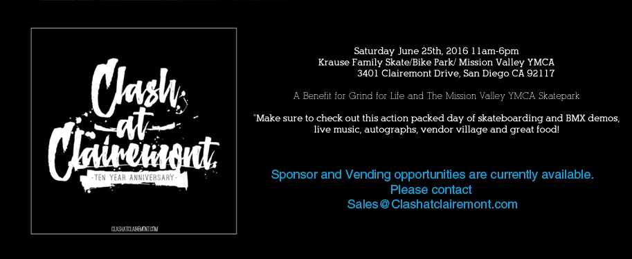 Clash at Clairemont 10th Annual June 25th 