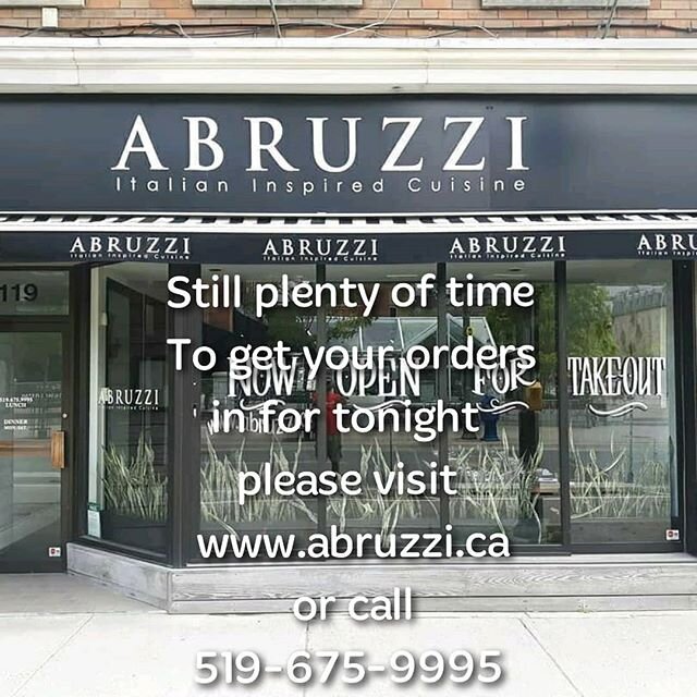 Please call 519-675-9995 or visit www.abruzzi.ca to order for takeout tonight. #supportlocal #thankyou #takout #curbsidepickup