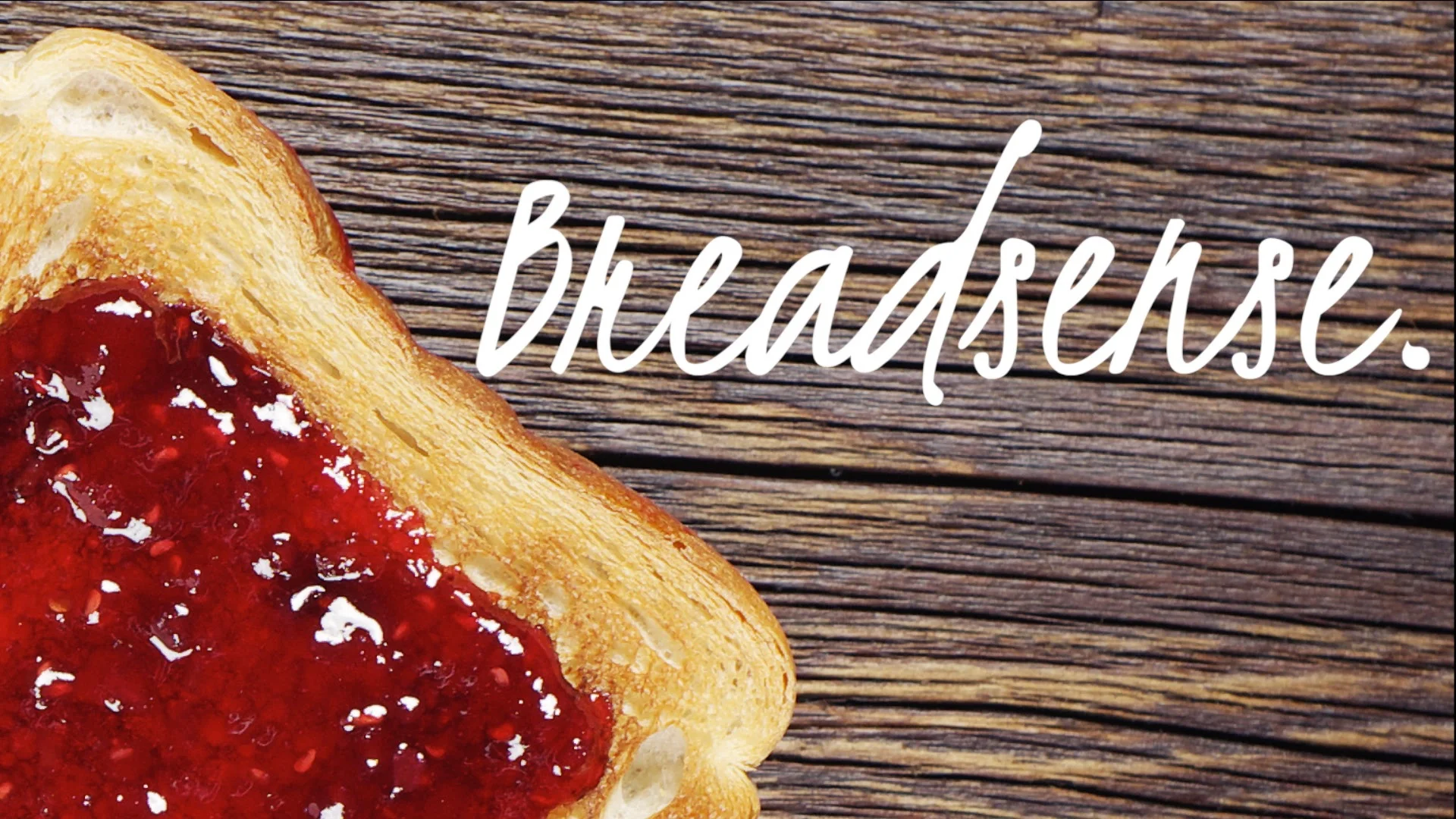 Breadsense