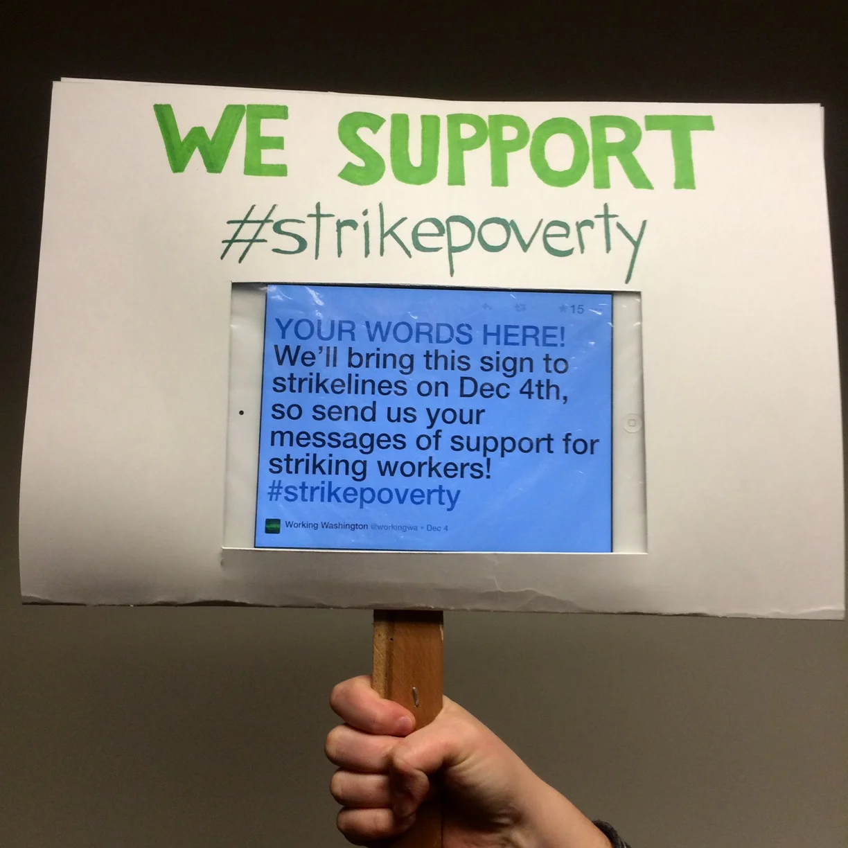 Tweet a message of support on the hashtag #strikepoverty and we'll bring your words to the strikelines!