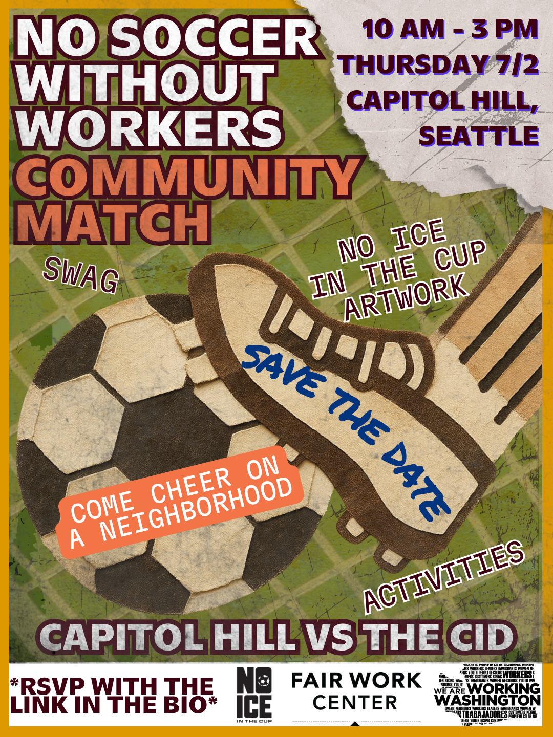 No Soccer Without Workers Community Match