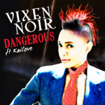 VixenNoir_dangerous_cover.png