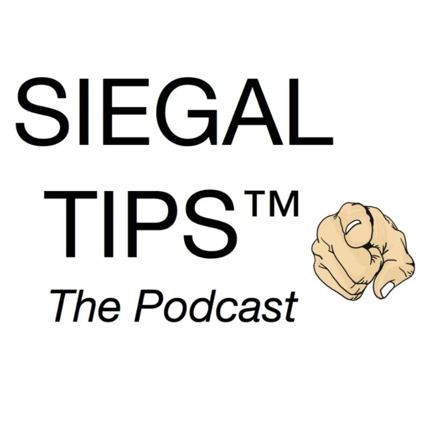 Siegal Tips™ podcast artwork