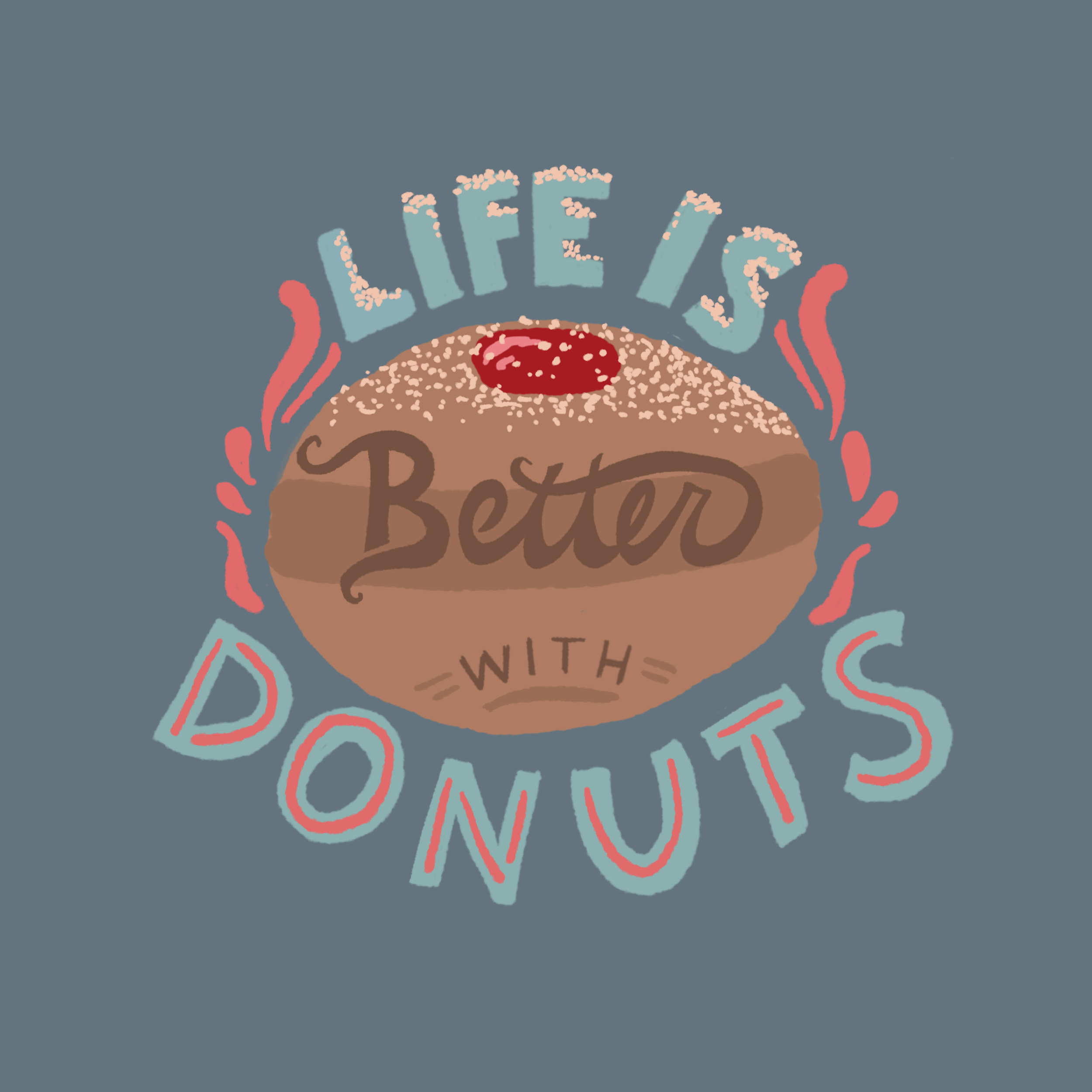 LifeIsBetterwithDonuts_Artboard 1.png