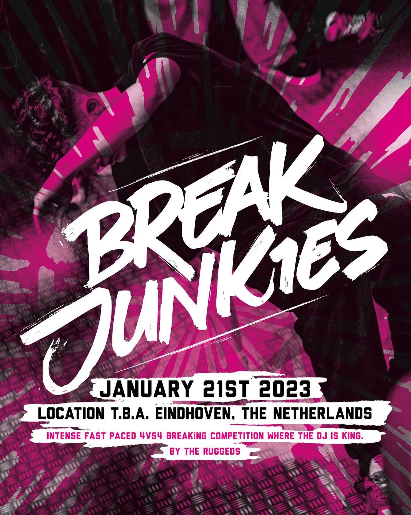 Gather your warriors 💉BREAKJUNKIES is gonna double up the hype with a 4vs4 edition 💉 January 21st in Eindhoven, save the date! Register &amp; info &gt;&gt; link in bio.

#BreakJunkies #Eindhoven #TheRuggeds #Breaking