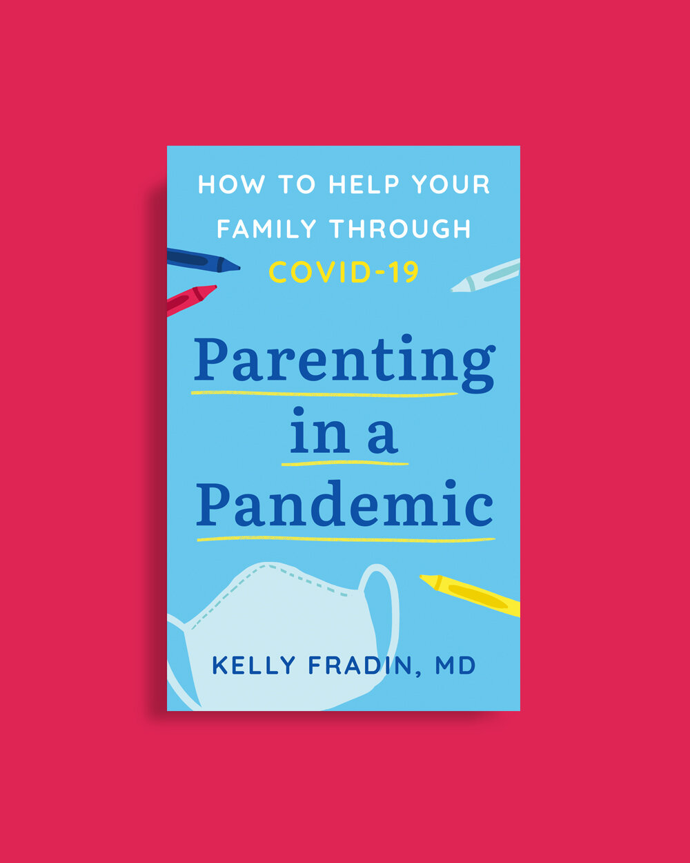 Parenting in a Pandemic