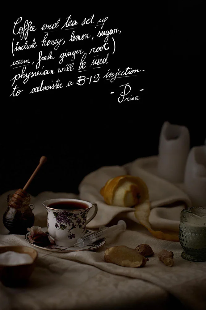 Prince - coffee and tea set up (include honey, lemon, sugar, cream, fresh ginger root), physician will be used to administer a B-12 injection