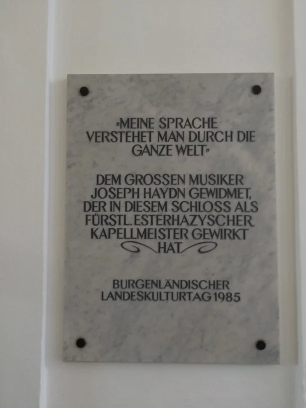Inscription inside Esterhazy Castle—Haydn's famous quote to Mozart about why he would be fine traveling to England even though he only spoke German—"the language I speak is understood by the whole world"