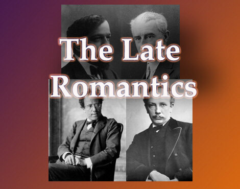 The Late Romantics—8 Sessions