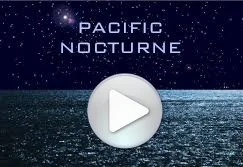 My Pacific Nocturne from Night Arc, op. 98