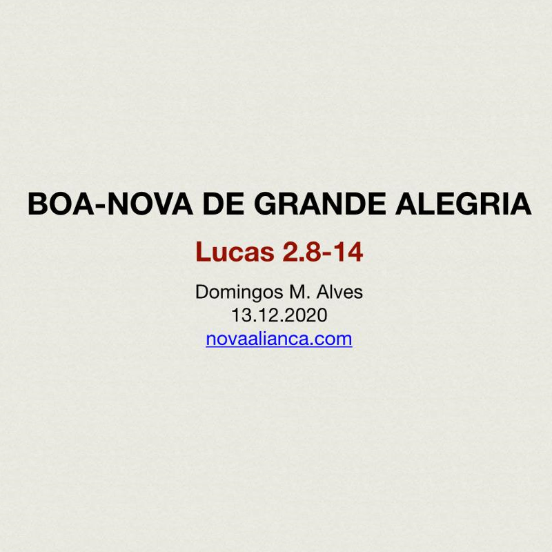 Boa-nova de grande alegria - Lucas 2.8-14