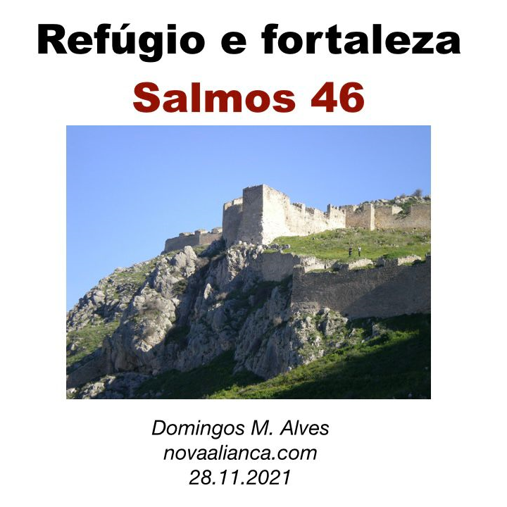 Refúgio e fortaleza - Salmos 46