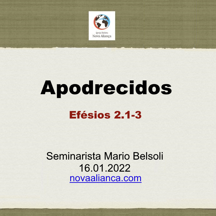 Apodrecidos - Efésios 2.1-3