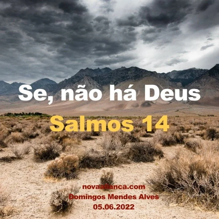Se, não há Deus - Salmos 14