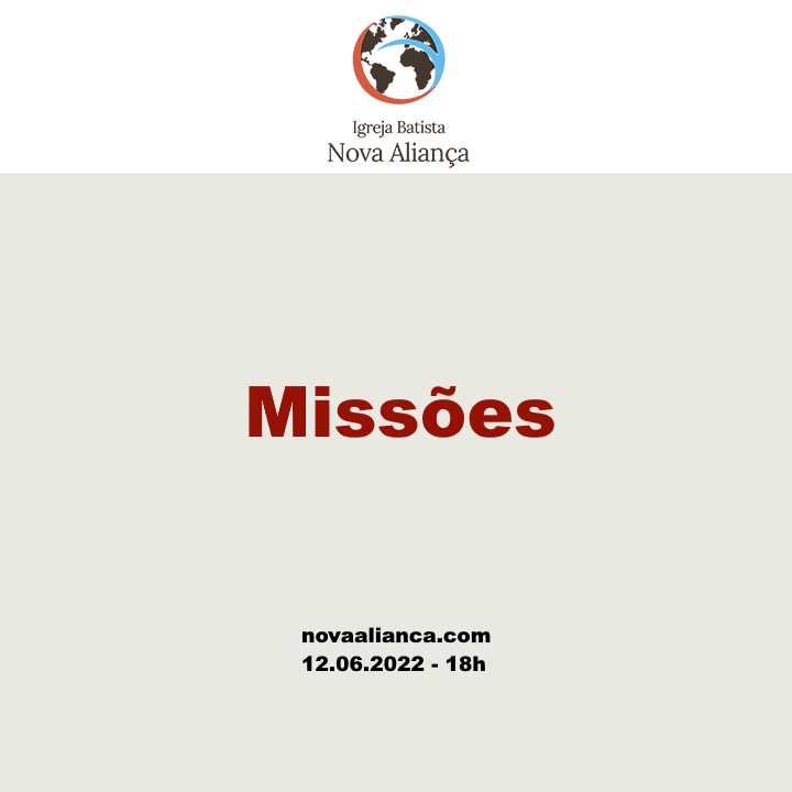 Missões - 12/06/2022 18h - Missionário Sandro Oliveira