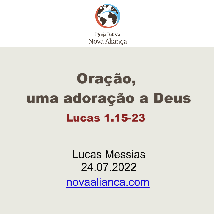 Oração, uma adoração a Deus - Efésios 1.15-23