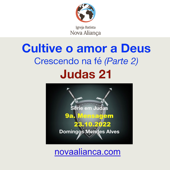 Crescendo na fé (Parte 2) - Judas 21