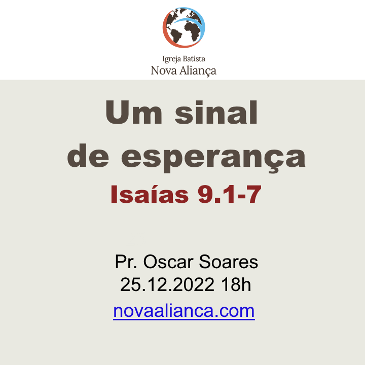 Um sinal de esperança - Isaías 9.1-7