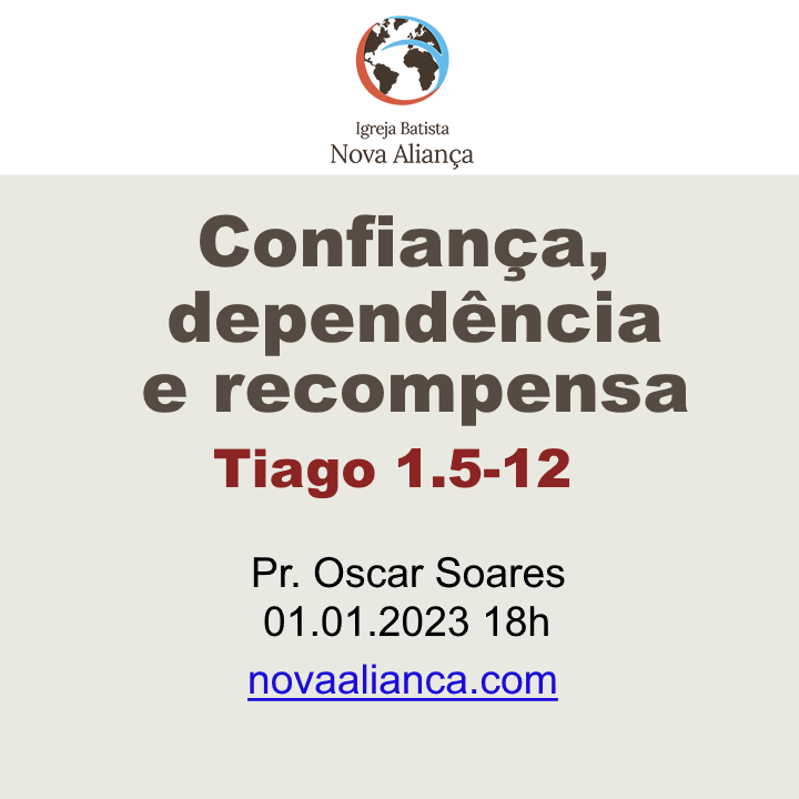 Confiança, dependência e recompensa - Tiago 1.5-12