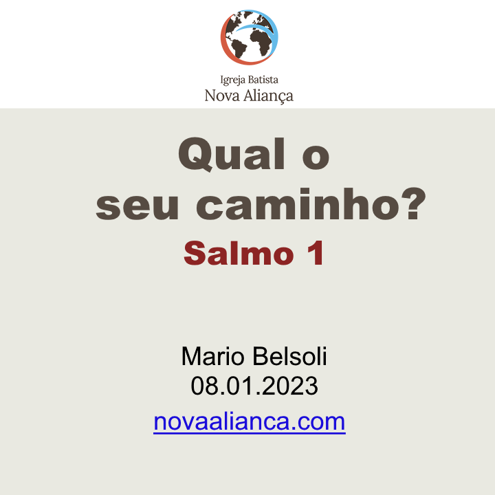 Qual o seu caminho? Salmo 1