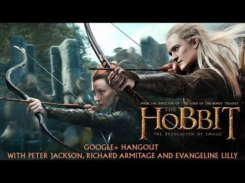 The Hobbit Google+ Hangout with Peter Jackson, Evangeline Lilly and Richard Armitage