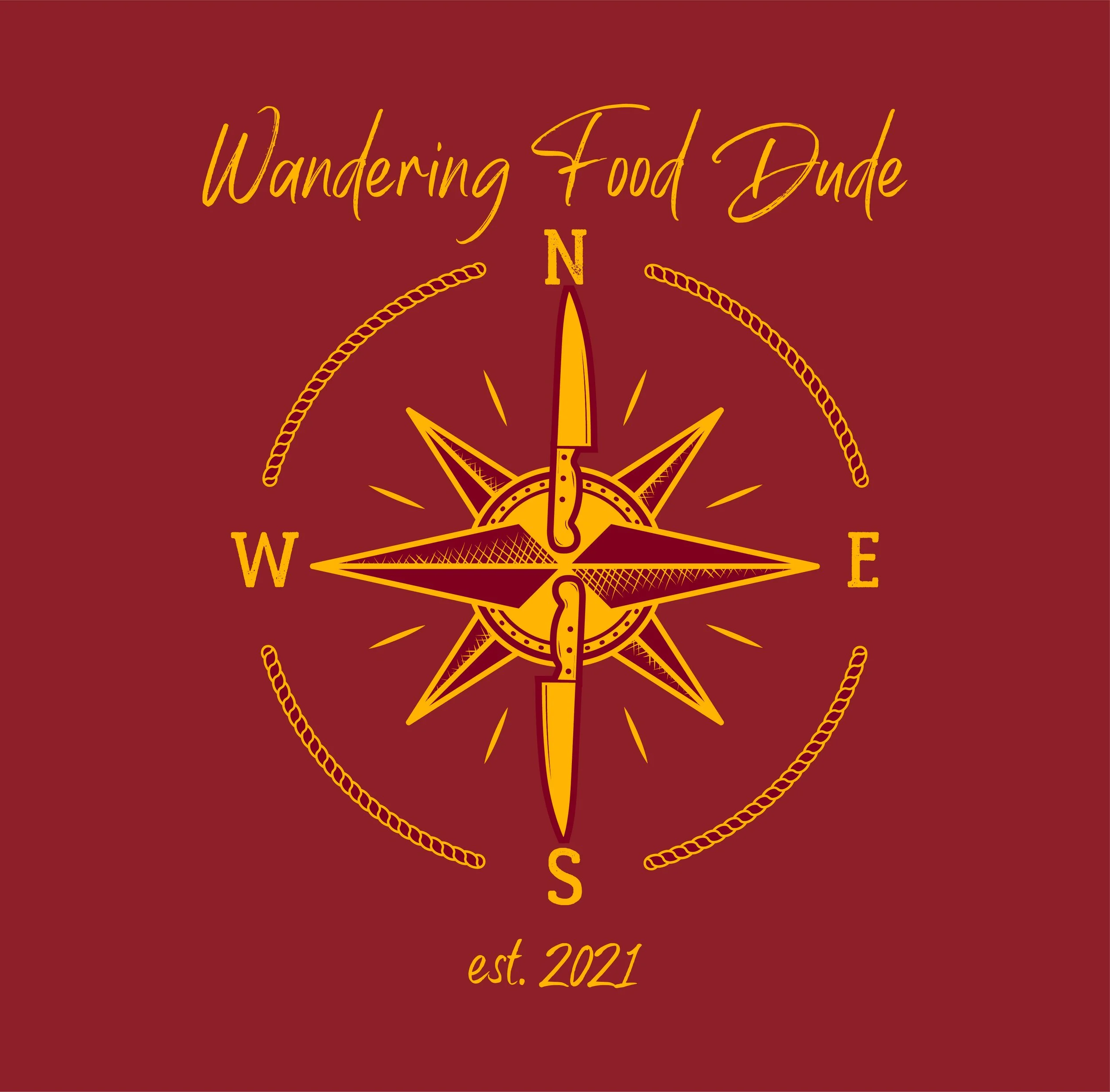 A graphic design with text that reads "Wandering Food Dude" at the top, a compass rose illustration in the center, words "est. 2021" at the bottom, all on a dark red background.