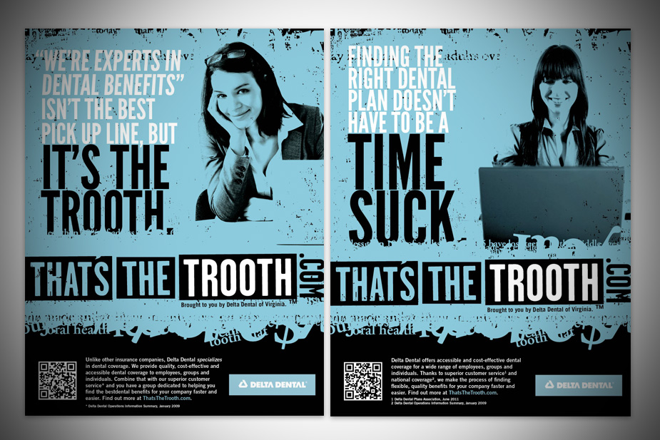 That's The Trooth Campaign B2B Print Ads
