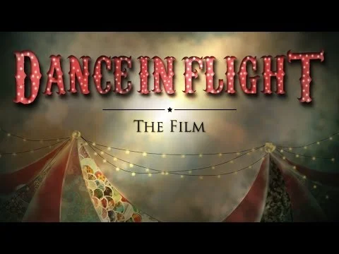 "Dance in Flight: The Film"