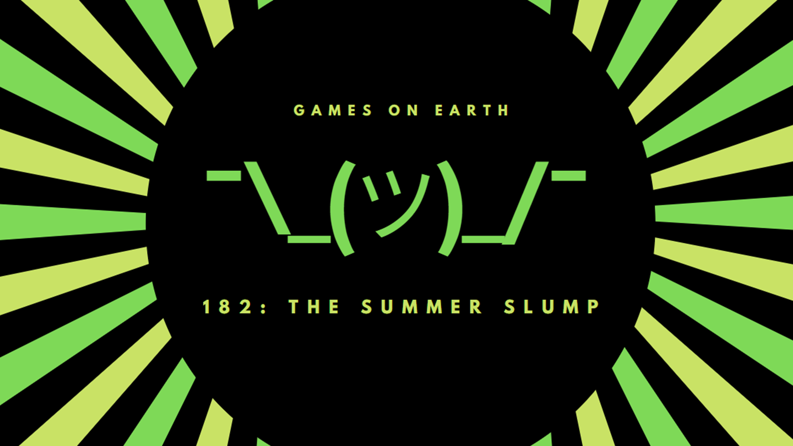 This week we're rocking some low energy. Sorry, this post-E3 time is so strange. As is having a new PC without being sure which games you want to play. LEDs are cool right? We'll do better next week. Thanks to Kyle Landstra for the Intro/outro music