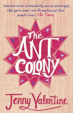 jenny valentine Ant Colony.jpg